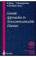 Genetic Approaches to Noncommunicable Diseases