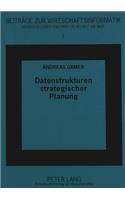 Datenstrukturen Strategischer Planung