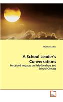 A School Leader's Conversations