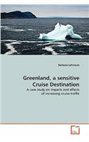 Greenland, a sensitive Cruise Destination