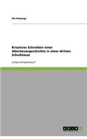 Kreatives Schreiben einer Abenteuergeschichte in einer dritten Schulklasse