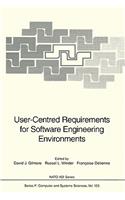 User-Centred Requirements for Software Engineering Environments