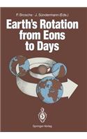Earth's Rotation from Eons to Days