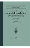 Internationale Übersicht Über Gewerbekrankheiten