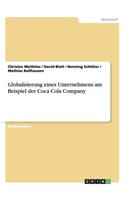 Globalisierung eines Unternehmens. Die Coca Cola Company.