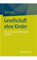 Gesellschaft Ohne Kinder