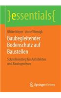 Baubegleitender Bodenschutz auf Baustellen