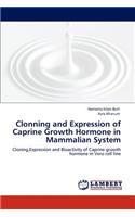 Clonning and Expression of Caprine Growth Hormone in Mammalian System