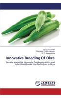 Innovative Breeding of Okra