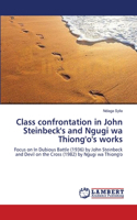 Class confrontation in John Steinbeck's and Ngugi wa Thiong'o's works