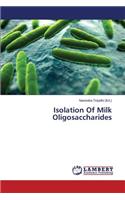 Isolation of Milk Oligosaccharides
