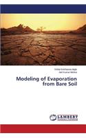 Modeling of Evaporation from Bare Soil