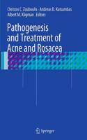 Pathogenesis and Treatment of Acne and Rosacea