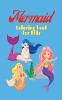 Mermaid: Coloring book for kids