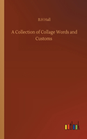 Collection of Collage Words and Customs