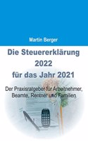 Die Steuererklärung 2022 für das Jahr 2021