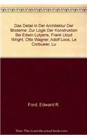 Das Detail in Der Architektur Der Moderne