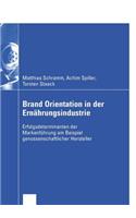 Brand Orientation in Der Ernährungsindustrie