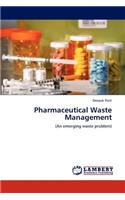 Pharmaceutical Waste Management