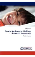 Tooth Avulsion in Children - Parental Awareness