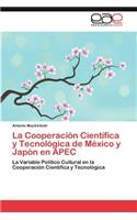 Cooperación Científica y Tecnológica de México y Japón en APEC