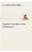 English Travellers of the Renaissance