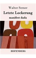 Letzte Lockerung