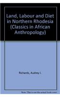 Land, Labour and Diet in Northern Rhodesia