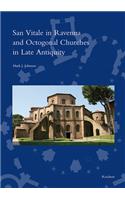 San Vitale in Ravenna and Octogonal Churches in Late Antiquity