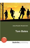 Tom Bates
