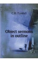 Object Sermons in Outline