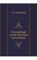 Proceedings of the National Convention