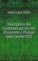 Description des tombeaux qui ont ete decouverts a Pompei dans l'annee1812