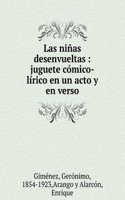 Las ninas desenvueltas : juguete comico-lirico en un acto y en verso