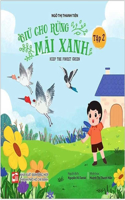 Keep the Forest Green Vol 2 of 3 [Bilingual Vietnamese/English]