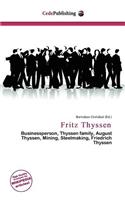 Fritz Thyssen: (English)