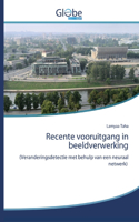 Recente vooruitgang in beeldverwerking