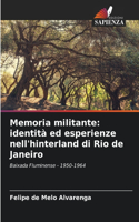 Memoria militante: identità ed esperienze nell'hinterland di Rio de Janeiro