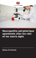 Neuropathie périphérique spontanée chez les rats et les souris âgés