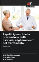 Aspetti igienici della prevenzione della psoriasi, miglioramento del trattamento