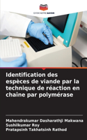 Identification des espèces de viande par la technique de réaction en chaîne par polymérase