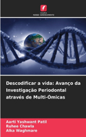 Descodificar a vida