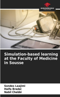 Simulation-based learning at the Faculty of Medicine in Sousse