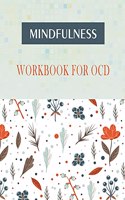 Mindfulness Workbook for OCD
