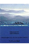 Contemplations I: An Anthology of Prose, Poetry, Drama and Fiction