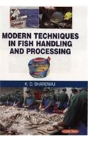 Modern Techniques In Fish Handling And Processing