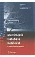 Multimedia Database Retrieval: A Human-centered Approach (signals And Communication Technology)
