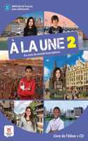 A la une 2 – Livre de l’eleve + audio MP3. A1/A2