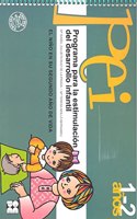 Programa para la estimulacion del Desarrollo Infantil - PEI 1-2 anos
