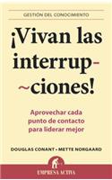 Vivan las Interrupciones!